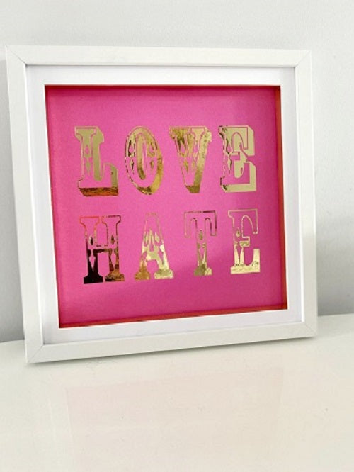 LOVE HATE Print - Framed