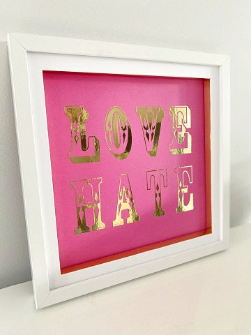 LOVE HATE Print - Framed